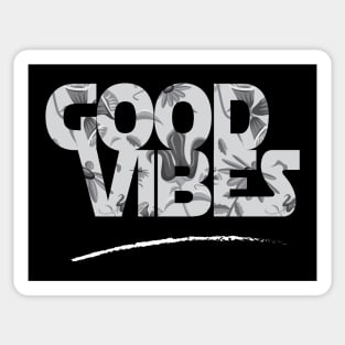 Good Vibes Sticker